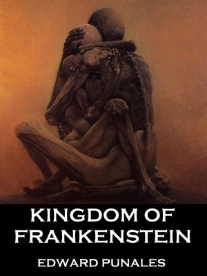 cover image of Kingdom of Frankenstein